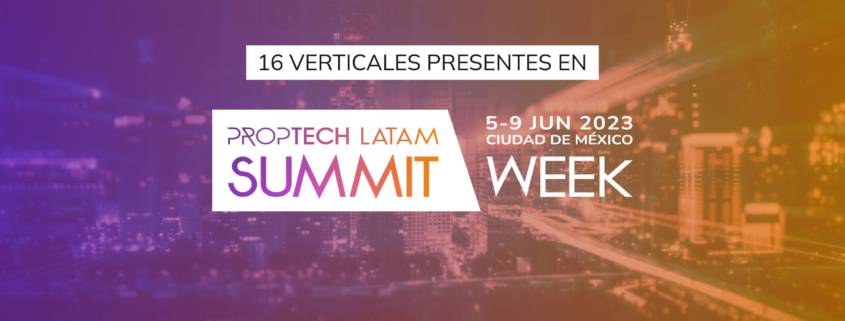 Proptech-Latam-Connection-Verticales-Proptech-Latam-Summit-2023
